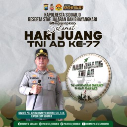 Kapolresta Sidoarjo mengucapkan selamat Hari Juang TNI AD ke 77 TA 2022